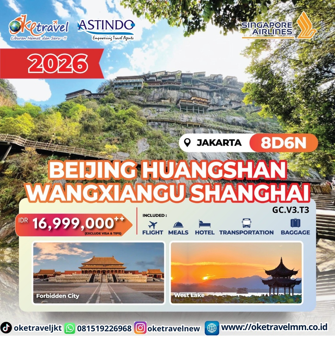 8D6N BEIJING HUANGSHAN WANGXIANGU SHANGHAI | DEP : 08 JUL 2026 | DEP : 05, 26 Aug 2026 | BY SQ