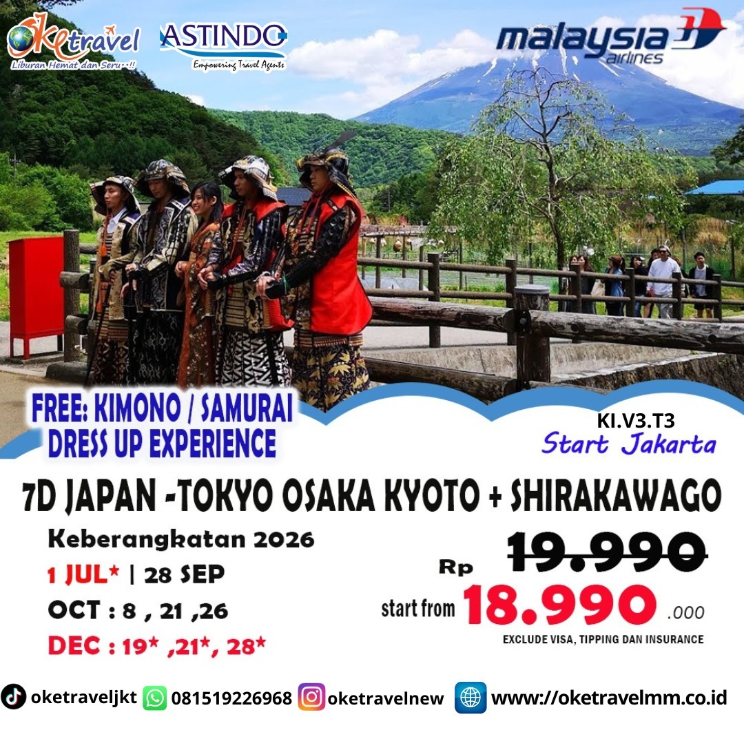 7D JAPAN - TOKYO OSAKA KYOTO + SHIRAKAWAGO | DEP : 28 SEP 2026 | DEP : 08, 21, 26 OCT 2026 | BY MH 