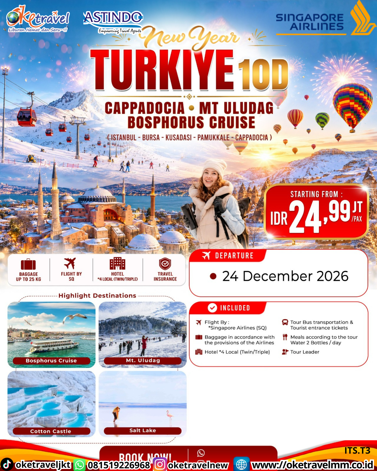 10D TURKI CAPPADOCIA + MT ULUDAG BOSPHORUS CRUISE | DEPT : 24 DES 2026 | BY SQ