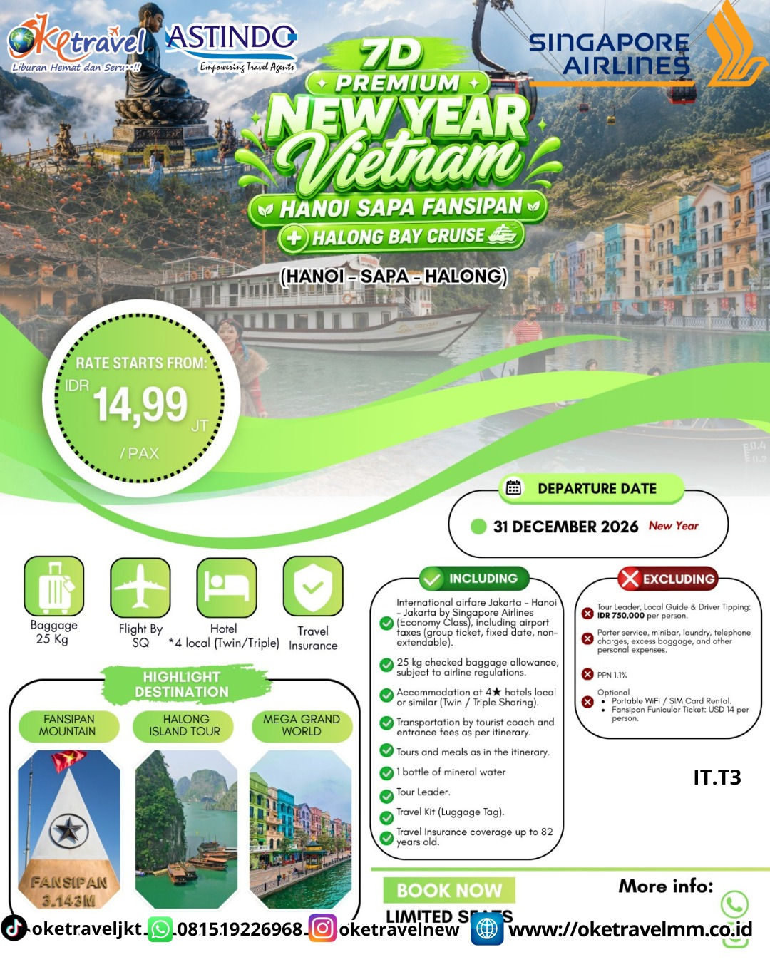 7D PREMIUM NEW YEAR VIETNAM HANOI SAPAFANSIPAN + HALONG BAY CRUISE | DEP : 31 DES 2026 | BY SQ