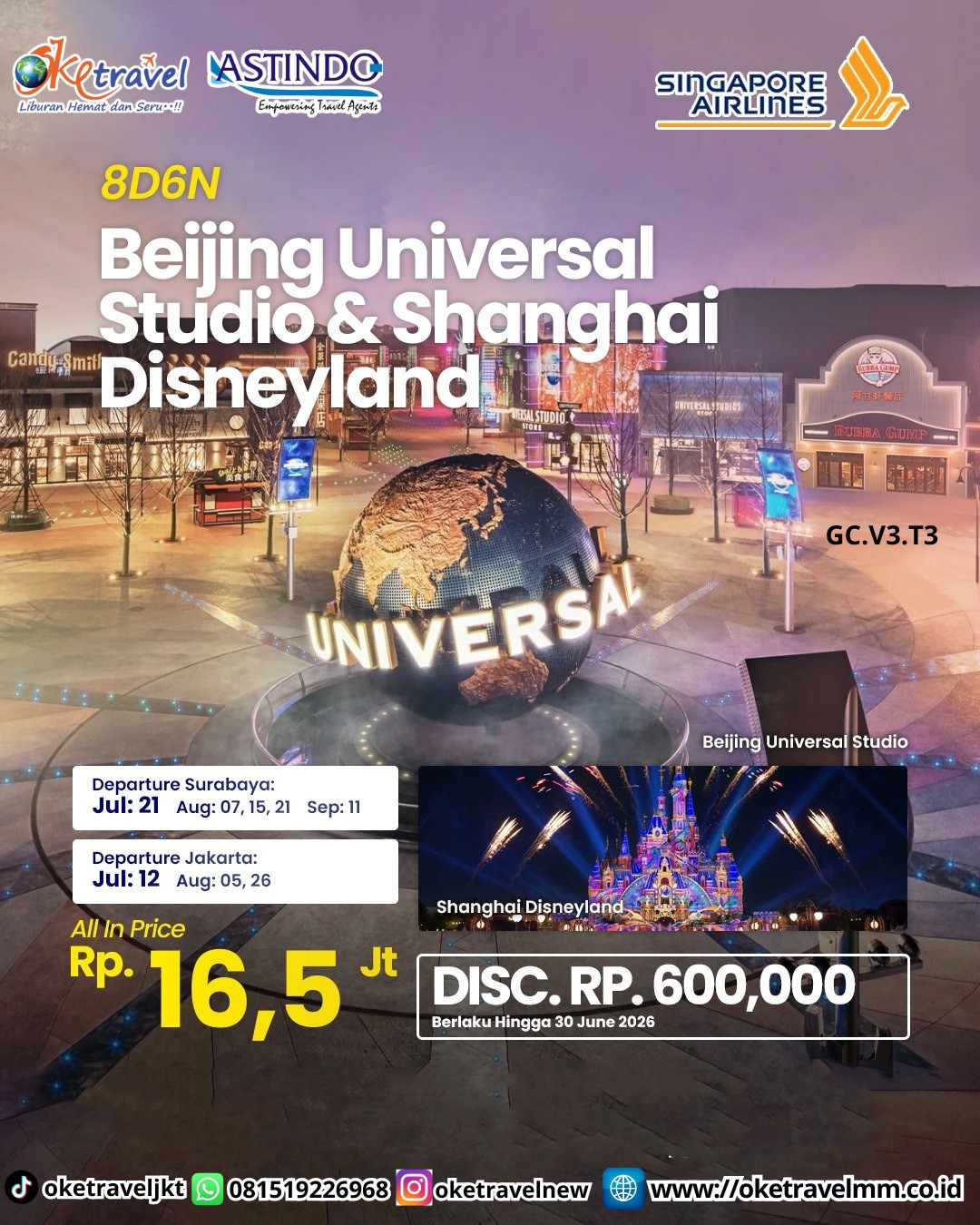 8D6N BEIJING UNIVERSAL STUDIO SHANGHAI DISNEYLAND | DEP SURABAYA : 21, JUL 2026 | 07, 15, 21 AUG 2026 | 11 SEP 2026 | DEP JAKARTA 12 JUL 2026 | 05,26 AUG 2026 | BY SQ