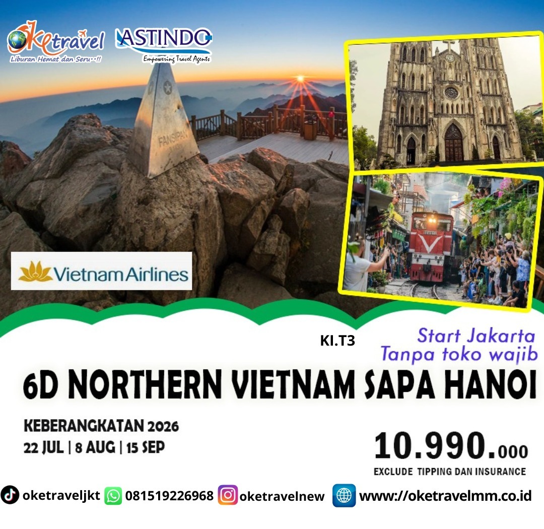6D NORTHERN VIETNAM SAPA HANOI| DEP : 22 JUL 2026 | DEP : 08 AUG 2026 | DEP : 15 SEP 2026 | BY VN