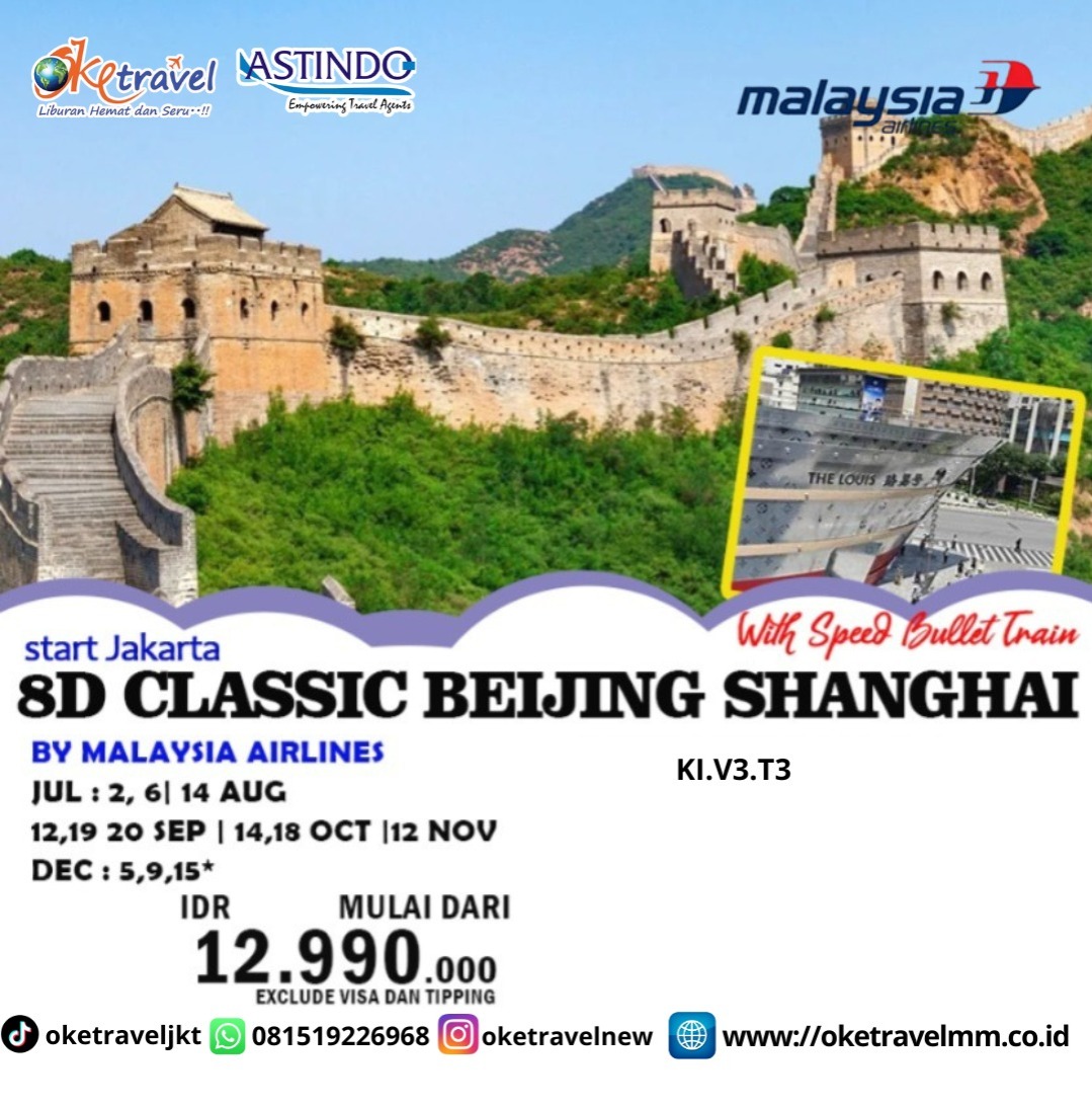 8D5N DESHAN CLASSSIC CHINA BEIJING + SHANGHAI | DEP :02,06 JUL 2026 | 14 AUG 2026 | 12,19,20 SEP 2026 | 14,18 OCT 2026 | 12 NOV 2026 | 05, 09, 15 DEC 2026 | BY MH