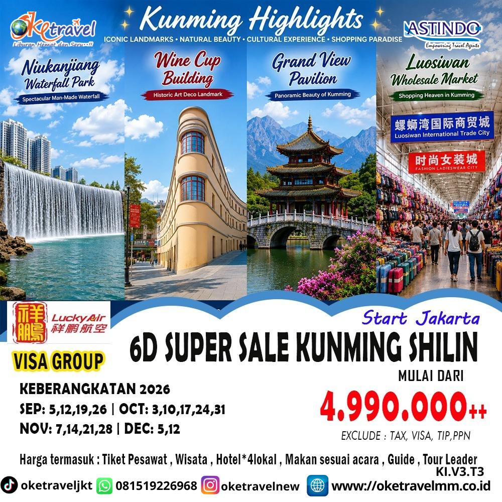 6D SUPER SALE KUNMING SHILIN | DEPT : 05,12,19,26 SEP | DEPT : 03,10,17,24,31 OKT | DEPT : 07,14,21,28 NOV | DEPT : 05,12 DES 2026 | BY 8L 