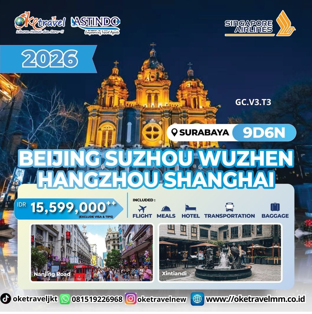 9D BEIJING SUZHOU WUZHEN SHANGHAI | DEP FROM SUB : 22 OCT | 05,10,15,18, NOV 2026 | BY SQ
