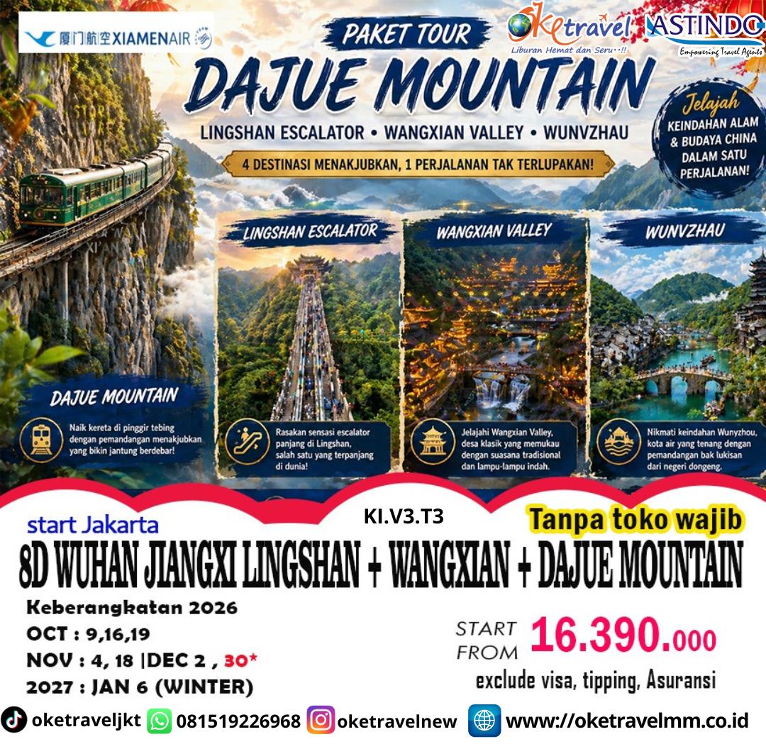 8D WANGXIAN DAJUE LINGSHAN MOUNTAIN | DEP : 9,16,19 OCT | 4,18, NOV | 2,30 DEC 2026 | 6 JAN 2027 | BY MF