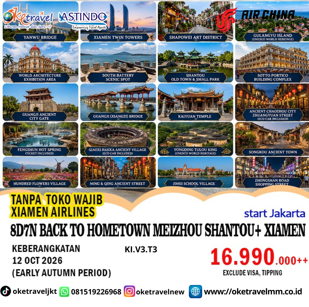 8D7N BACK TO HOMETOWN MEIZHOU SHANTOU | DEP : 12 OCT 2026 | BY CA