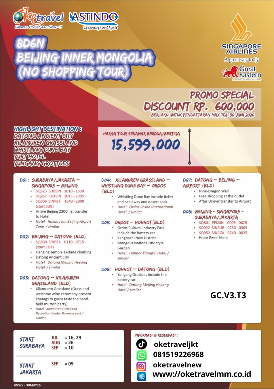 8D6N BEIJING INNER MONGOLIA (NO SHOPPING) | DEP STAR FROM CGK: 05 SEP 2026 | DEP START FROM SUB : 16, 29 JUL | 26 AUG | 10 SEP 2026 | BY SQ