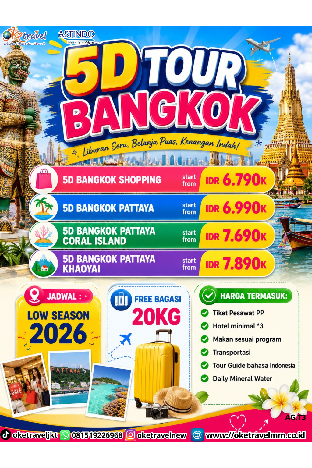 5D TOUR BANGKOK PATTAYA | DEPT : 06,13,20,27 SEP | DEPT : 04,11,18,25 OKT 2026 | BY MH / SQ 