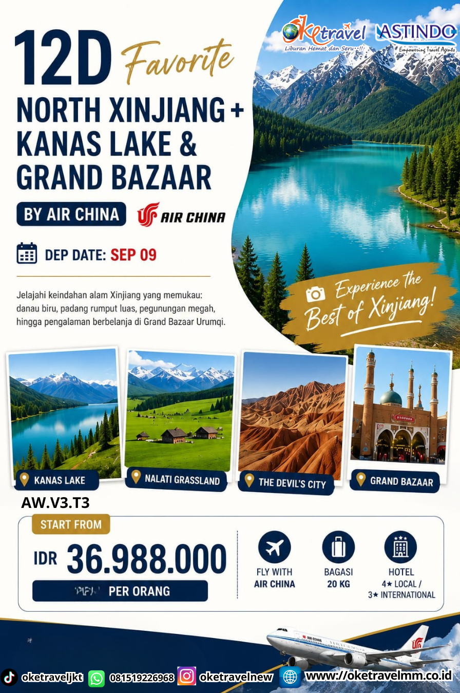 12D FAVORITE NORTH XINJIANG + KANAS LAKE & GRAND BAZAAR | DEP : 09 SEP 2026 | BY CA
