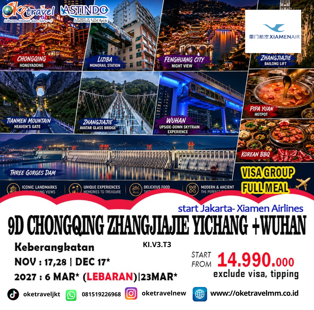 9D CHONGQING ZHANGJIAJIE YICHANG + WUHAN | DEP : 17, 28 NOV | 17 DEC 2026| 06, 23 MAR 2027 | BY MF