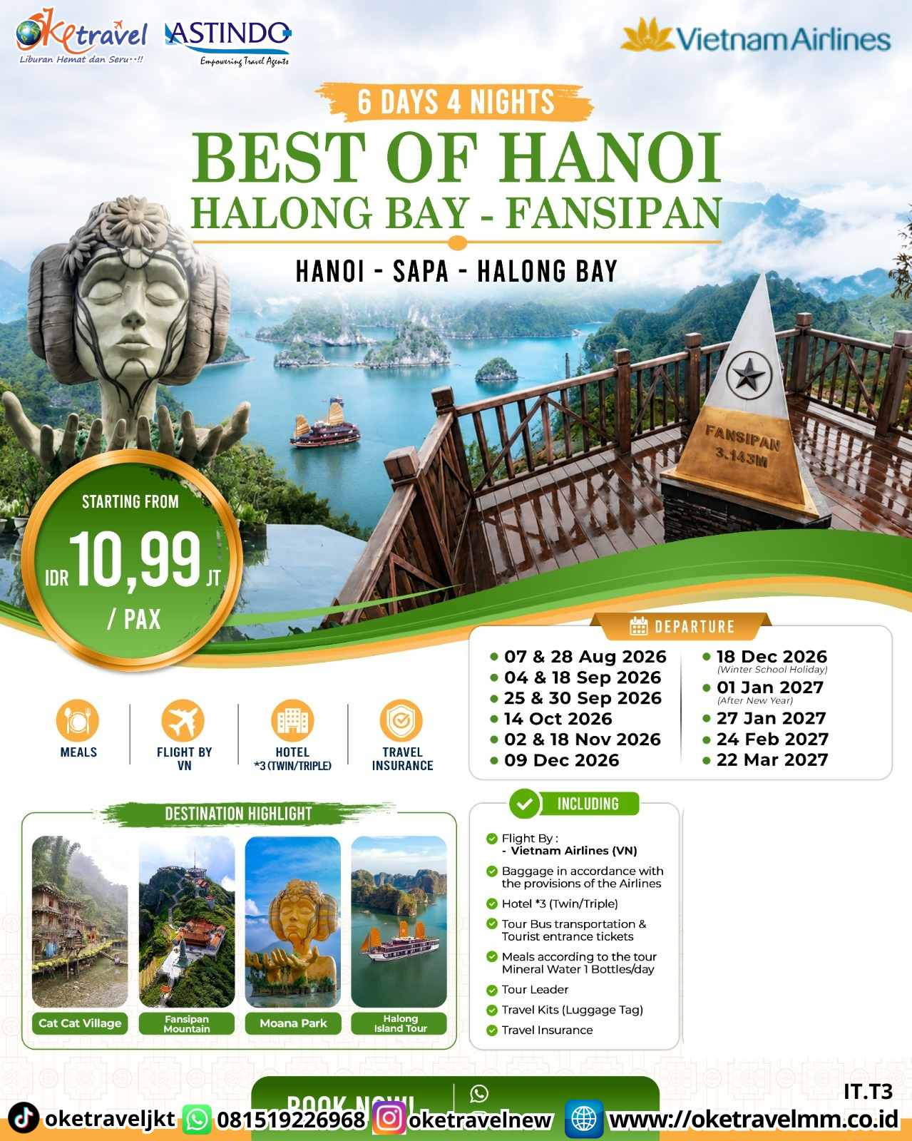 6D BEST OF HANOI HALONG BAY - FANSIPAN | DEPT : 07, 28 AGUSTUS | DEPT : 04,18,25,30 SEPTEMBER | DEPT : 14 OKTOBER | DEPT : 02,18 NOVEMBER | DEPT : 09,18 DES 2026 |DEPT : 01,27 JANUARI | DEPT : 24 FEBRUARI | DEPT : 22 MARET 2027 | BY VN