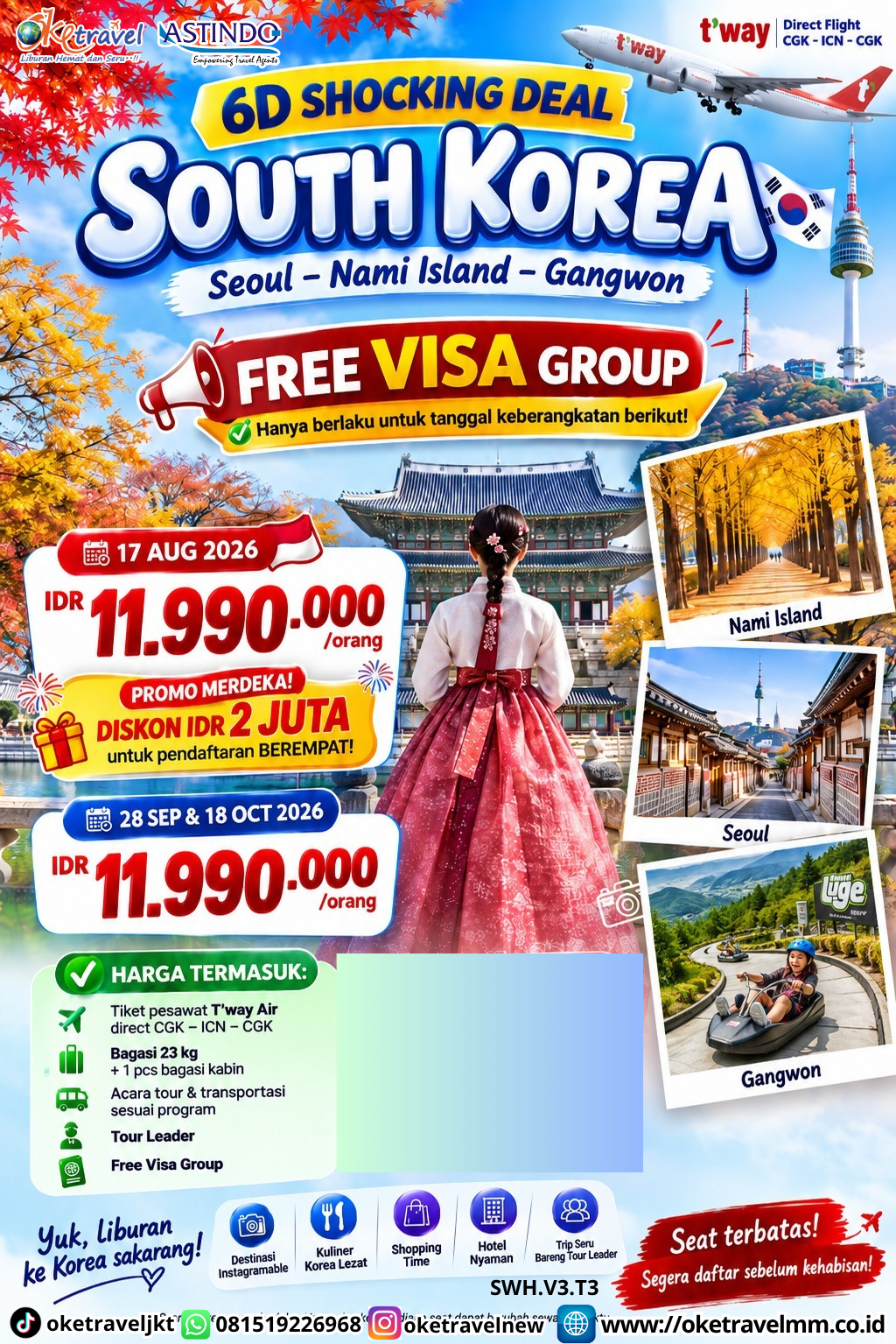 6D SHOCKING DEAL SOUTH KOREA SEOUL - NAMI ISLAND - GANGWON FREE VISA GROUP | DEPT : 17 AGUSTUS | DEPT : 28 SEPTEMBER | DEPT : 18 OKTOBER 2026 | BY TW