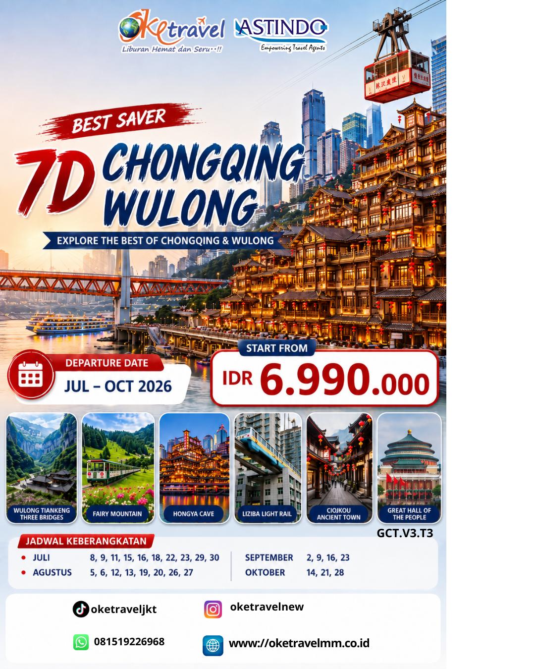 7D CHONGQING WULONG | DEPT: 08,09,11,15,16,18,22,23,29,30 JULI | DEPT: 05,06,12,13,19,20,26,27 AGUSTUS | DEPT: 02,09,16,23 SEPTEMBER | DEPT: 14,21,28 OKTOBER | BY MF |