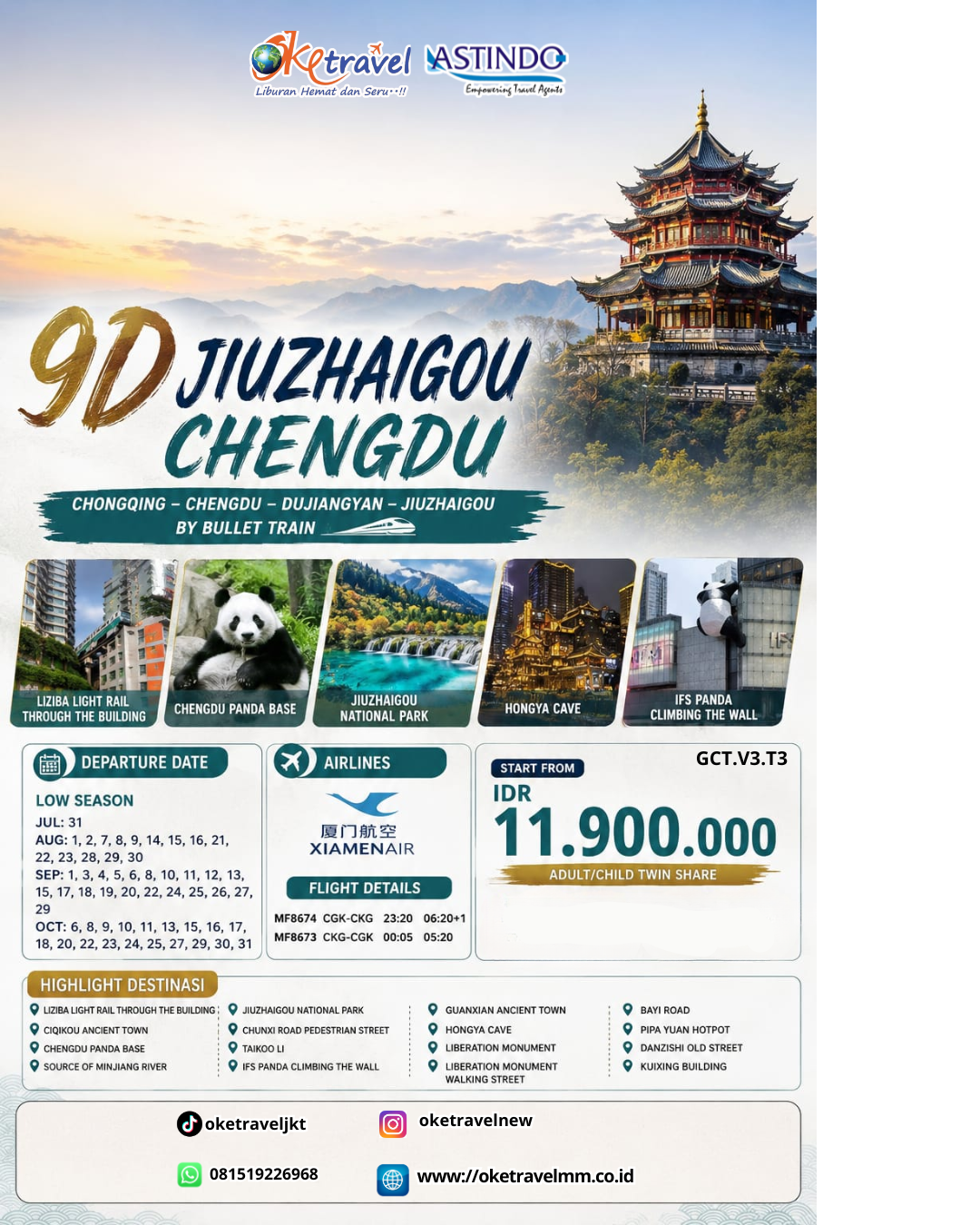 9D JIUZHAIGOU CHENGDU | DEP: 31 JULI | DEP: 01,02,07,08,09,14,15,16,21,22,23,28,29,30 AGUSTUS | DEP: 01,03,04,05,06,08,10,11,12,13,15,17,18,19,20,22,24,25,26,27,29 SEPTEMBER | DEP: 06,08,09,10,11,13,15,16,17,18,20,22,23,24,25,27,29,30,31 OKTOBER 2026 | BY MF