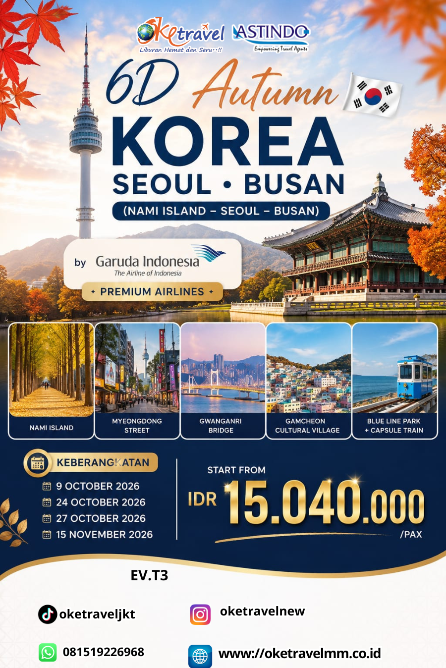 6D AUTUMN KOREA SEOUL BUSAN | DEP : 09,24,27, OCT | 15 NOV 2026 | BY GA 