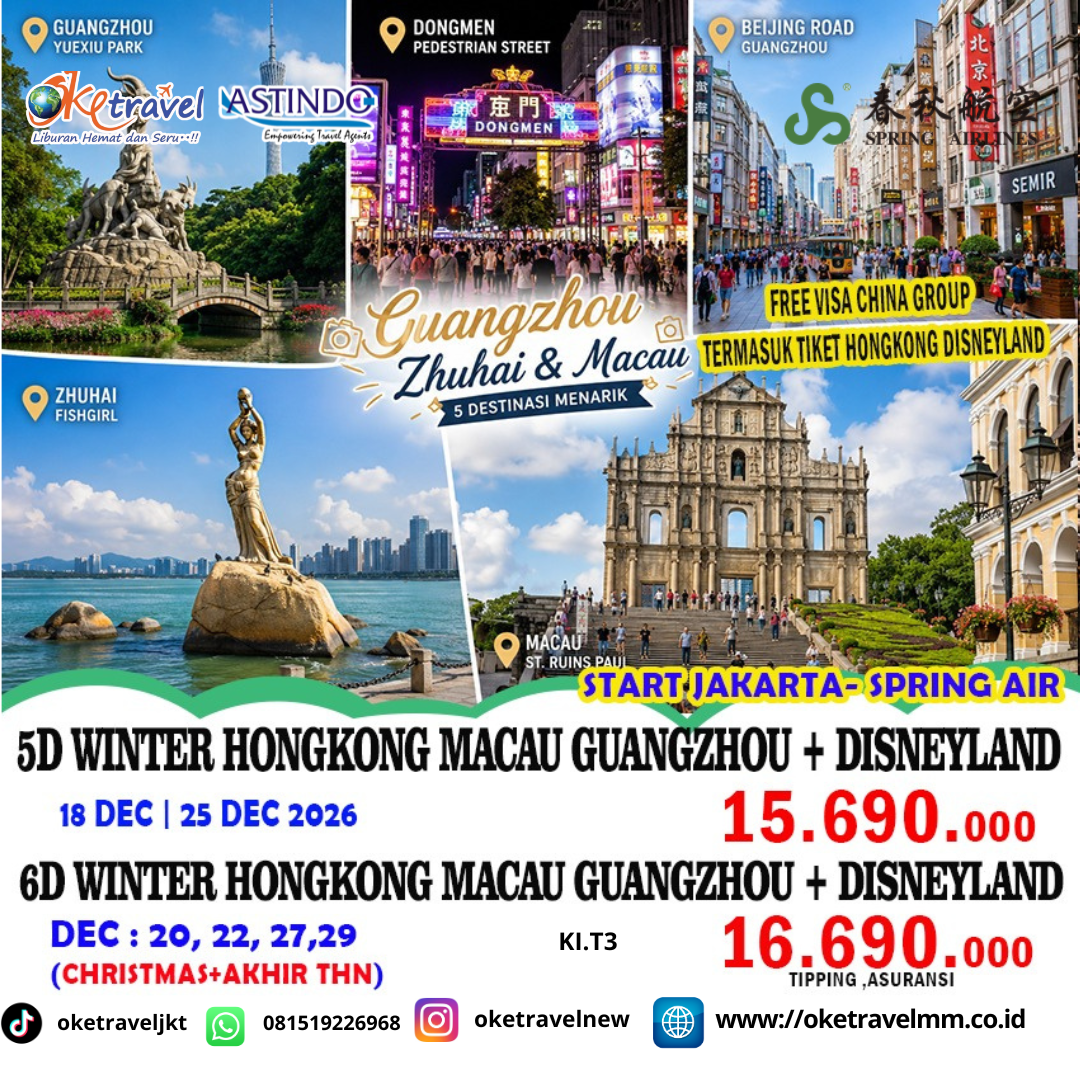 5D WINTER GUANGZHOU - ZHUHAI - MACAU HONGKONG DISNEYLAND - SHENZHEN | DEP : 18,25 DEC 2026 | BY 9C