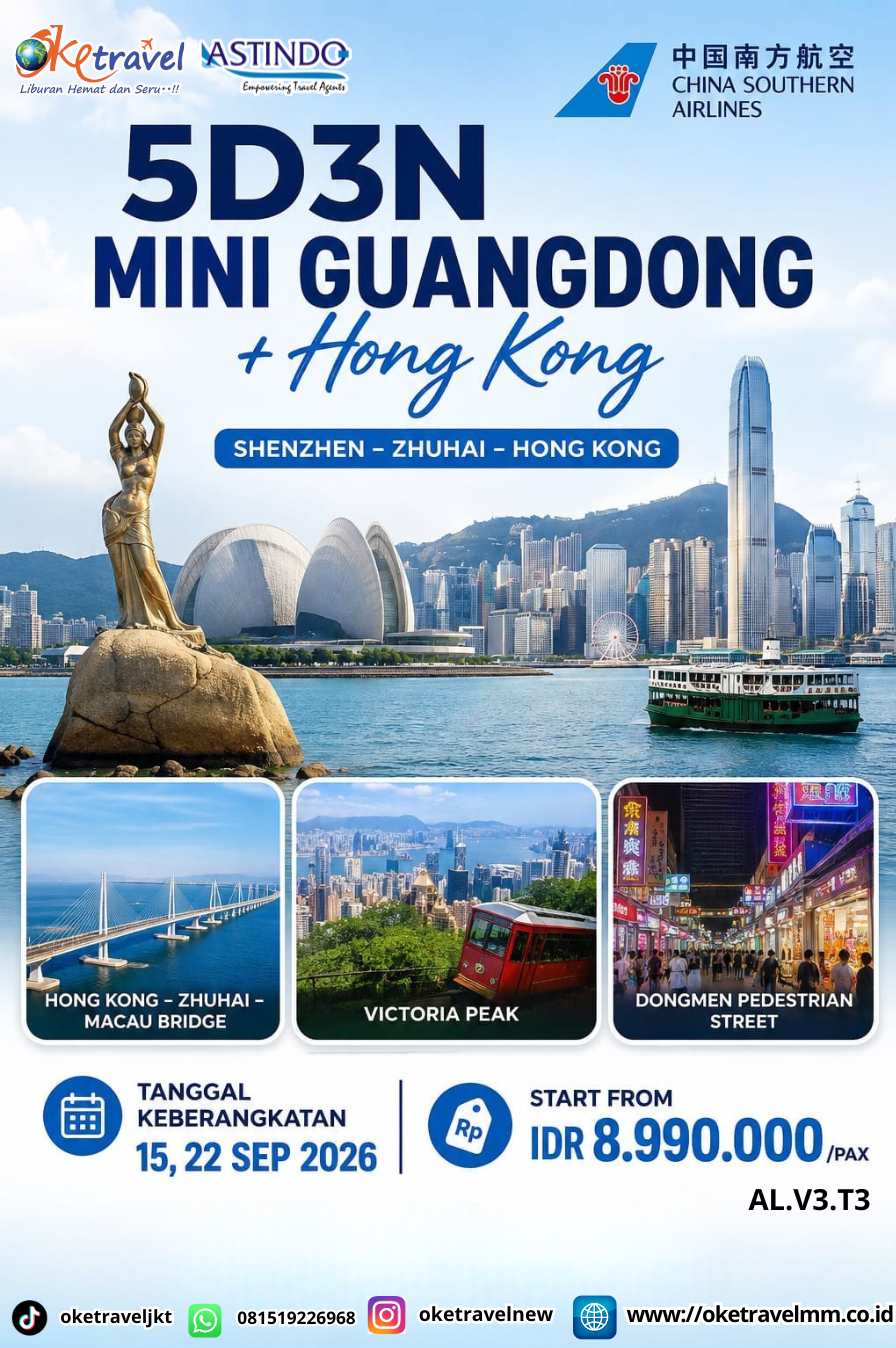 5D3N MINI GUANGDONG + HONGKONG DEP SUB | DEP : 15,22 SEP 2026 | BY CZ