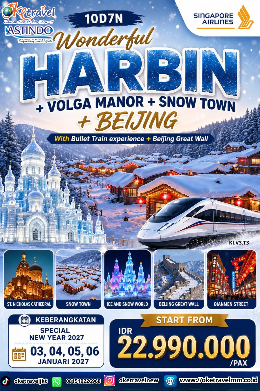 10D7N WONDERFUL HARBIN + VOLGA MANOR + SNOW TOWN + BEIJING | DEP : 03,04,05,06 JAN 2027 | BY SQ