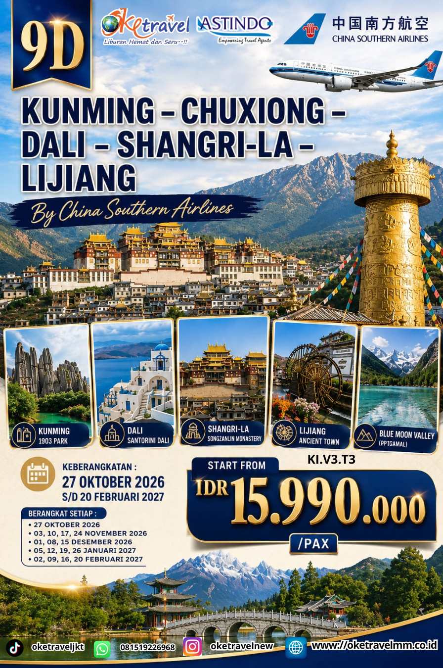 9D KUNMING - CHUXIONG - DALI - SHANGRI-LA - LIJIANG | DEP: 27 OCT | 24 NOV | 08, 22 DEC 2026 | 19 JAN | 16 MAR 2027 | BY CZ