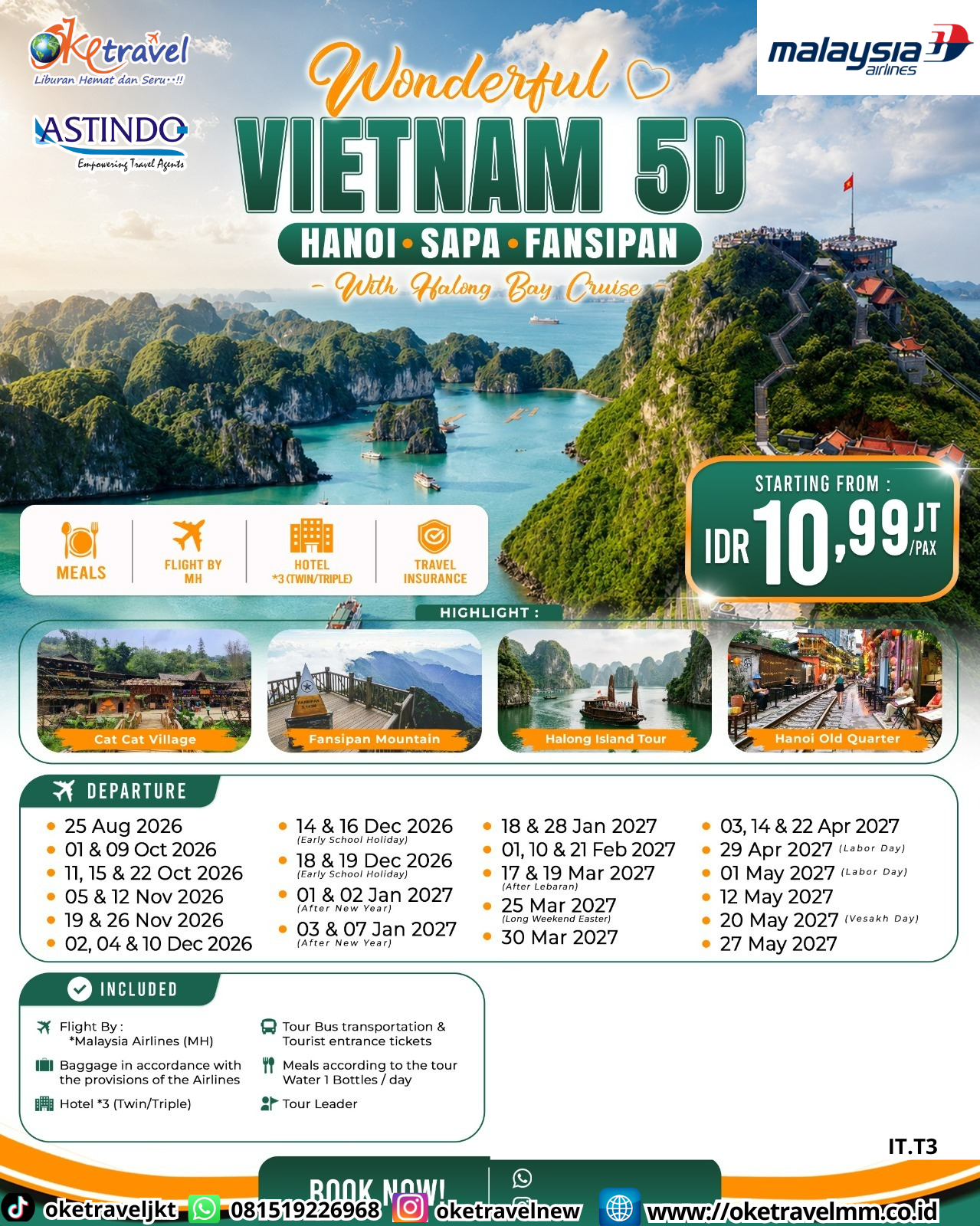 5D WONDERFUL VIETNAM HANOI SAPA FANSIPAN WITH HALONG BAY CRUISE | DEPT : 25 AUG | DEPT : 01,09,11,15,22 OCT | DEPT : 05,12,19,26 NOV | DEPT : 02,04,10,14,16,18,19 DES 2026 | 01,02,03,07,18,28 JAN | DEPT : 01,10,21 FEB | DEPT : 17,19,25,30 MAR | DEPT : 03,14,22,29 APRIL | DEPT : 01,12,20,27 MEI 2027 | BY MH
