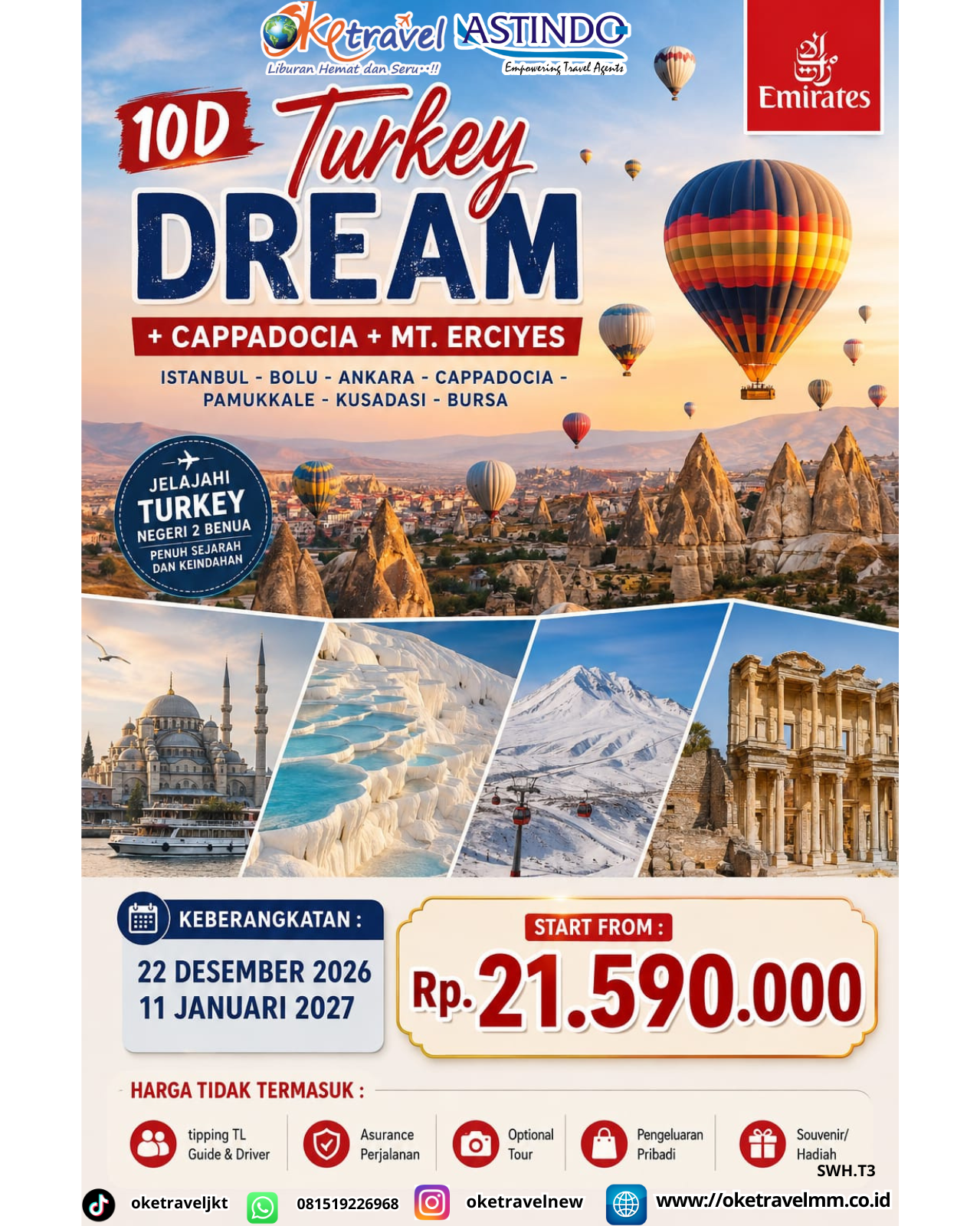 10D TURKEY DREAM + CAPPADOCIA + MT. ERCIYES ISTANBUL - BOLU - ANKARA - CAPPADOCIA - PAMUKKALE - KUSADASI - BURSA | DEPT : 22 DES 2026 | DEPT : 11 JAN 2027 | BY EK
