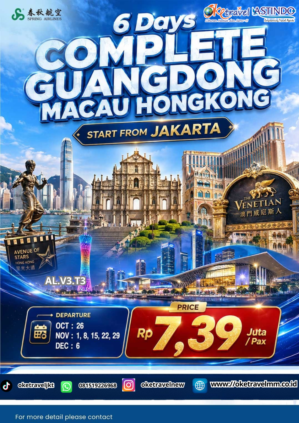6D5N COMPLETE GUANGDONG MACAU HONGKONG | DEP: 26 OCT | 01,08,15,22,29 NOV | 06 DEC 2026 | DEP : 9C