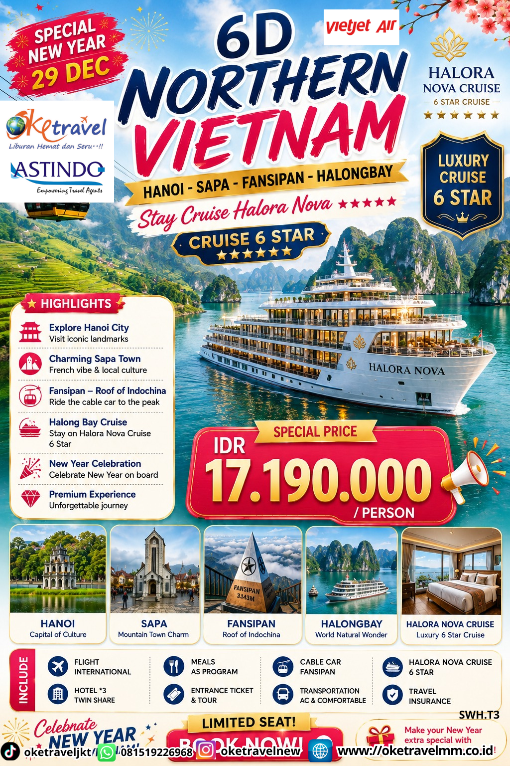 6D NORTHERN VIETNAM HANOI - SAPA - FANSIPAN - HALONGBAY BONUS MENGINAP 1 MALAM DI HALORA CRUISE 6 START | EPT : 29 DES 2026 | BY VJ