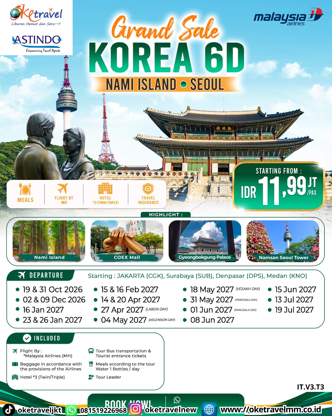 6D GRAND SALE KOREA NAMI ISLAND - SEOUL | DEPT : 19,31 OKT | DEPT : 02,09 DES 2026 | DEPT : 16,23,26 JANUARI | DEPT : 15,16 FEB | DEPT : 14,20,27 APRIL | DEPT : 04,18,31 MEI | DEPT : 01,08,15 JUNI  DEPT : 13,19 JULI 2027 | BY MH