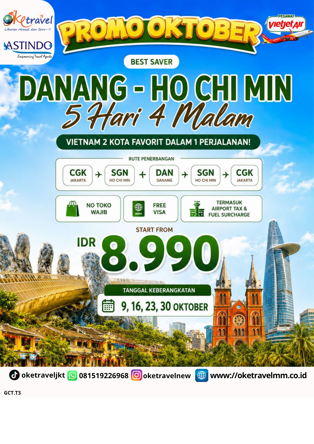 5D BEST SAVER DANANG HO CHI MINH | DEP: 9,16,23,30 OKTOBER 2026 | BY VJ 