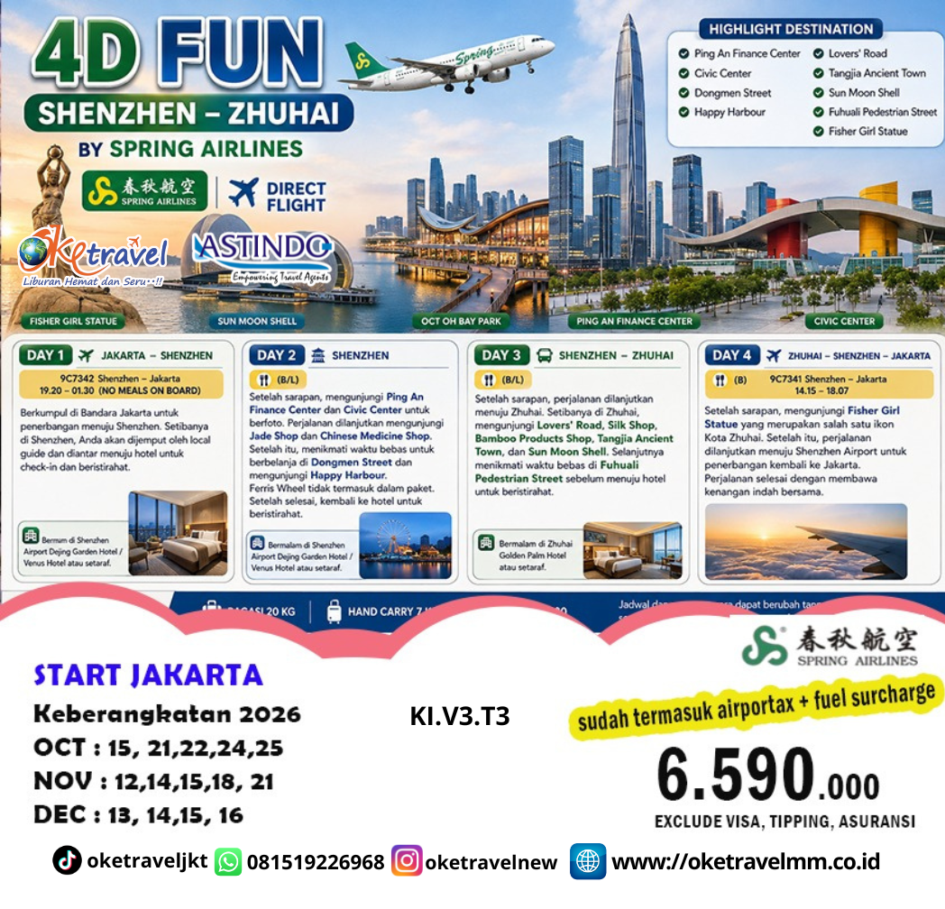 4D FUN SHENZHEN - ZHUHAI | DEP : 15,21,22,24,25 OCT | 12,14,15,18,21 NOV | 13,14,15,16 DEC 2026 | BY 9C 