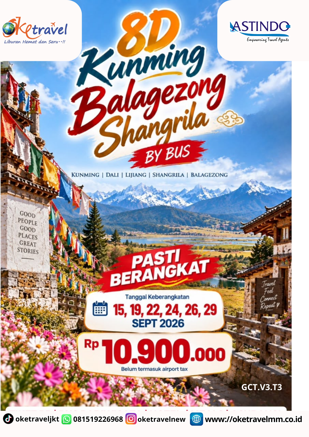 8D BALAGEZONG SHANGRILA | DEP: 10,12,15,17,19,22,24,26,29 SEP | 1,3,6,8,10,13,15,17,20,22,24,27,29,31 OKT | 3,5,7,10,12,14,17,19,21 NOV | 1,3,5,8,10,12,15,17,19,22,24,26,29,31 DES 2026 | BY 8L