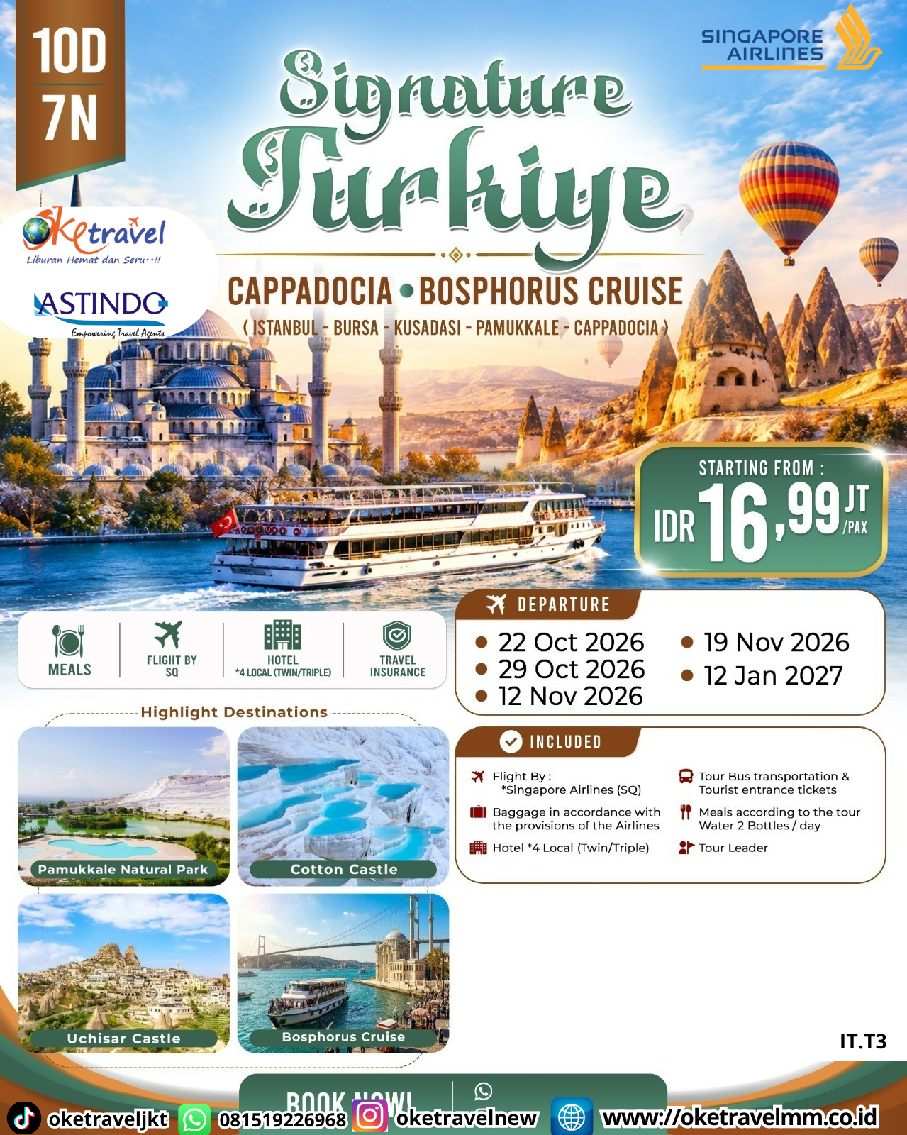 10D7N SIGNATURE TURKIYE CAPPADOCIA BOSPHORUS CRUISE | DEPT : 22,29 OKT | DEPT : 12,19 NOV 2026 | DEPT : 12 JAN 2027 | BY SQ