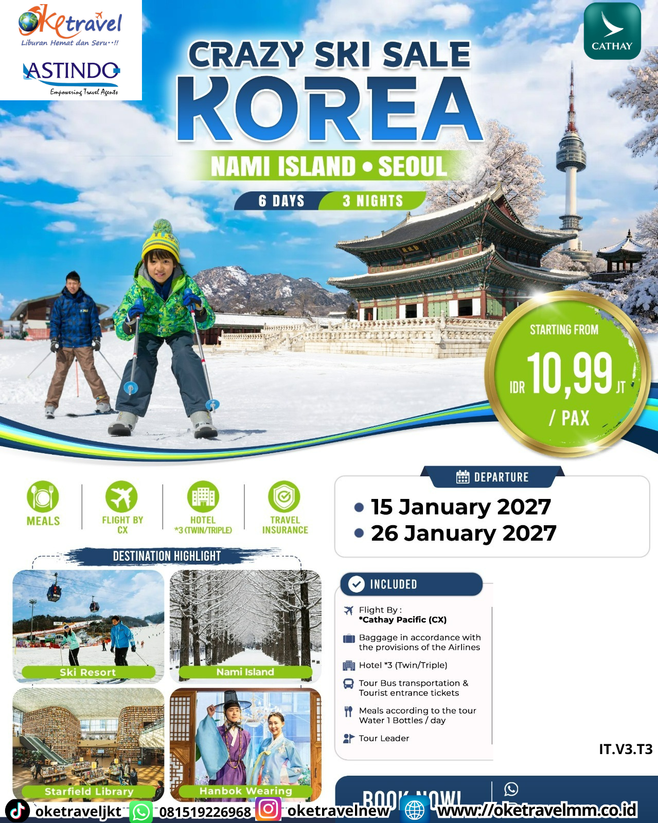 6D3N CRAZY SKI SALE NAMI ISLAND SEOUL | DEPT : 15,26 JAN 2027 | BY CX