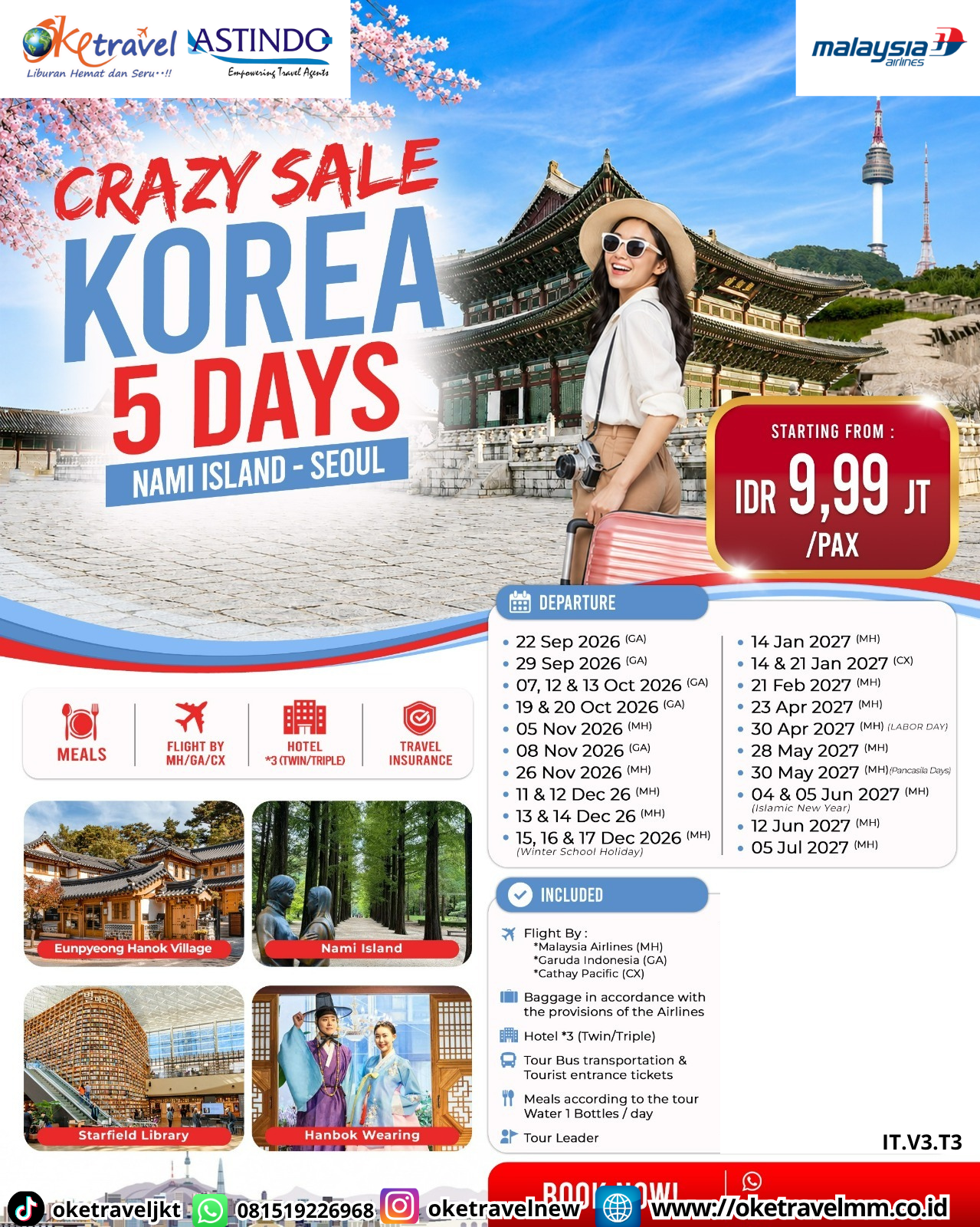 5D CRAZY SALE KOREA NAMI ISLAND SEOUL | DEPT : 22,29 SEPT | DEPT : 07,12,13,19,20 OKT | DEPT : 05,08,26 NOV | DEPT : 11,12,13,14,15,16,17 DES 2026 | DEPT : 14,21 JAN | DEPT : 21 FEB | DEPT : 23,30 APR | DEPT : 28,30 MEI | DEPT : 04,05,12 JUN | DEPT : 05 JUL 2027 | BY MH 