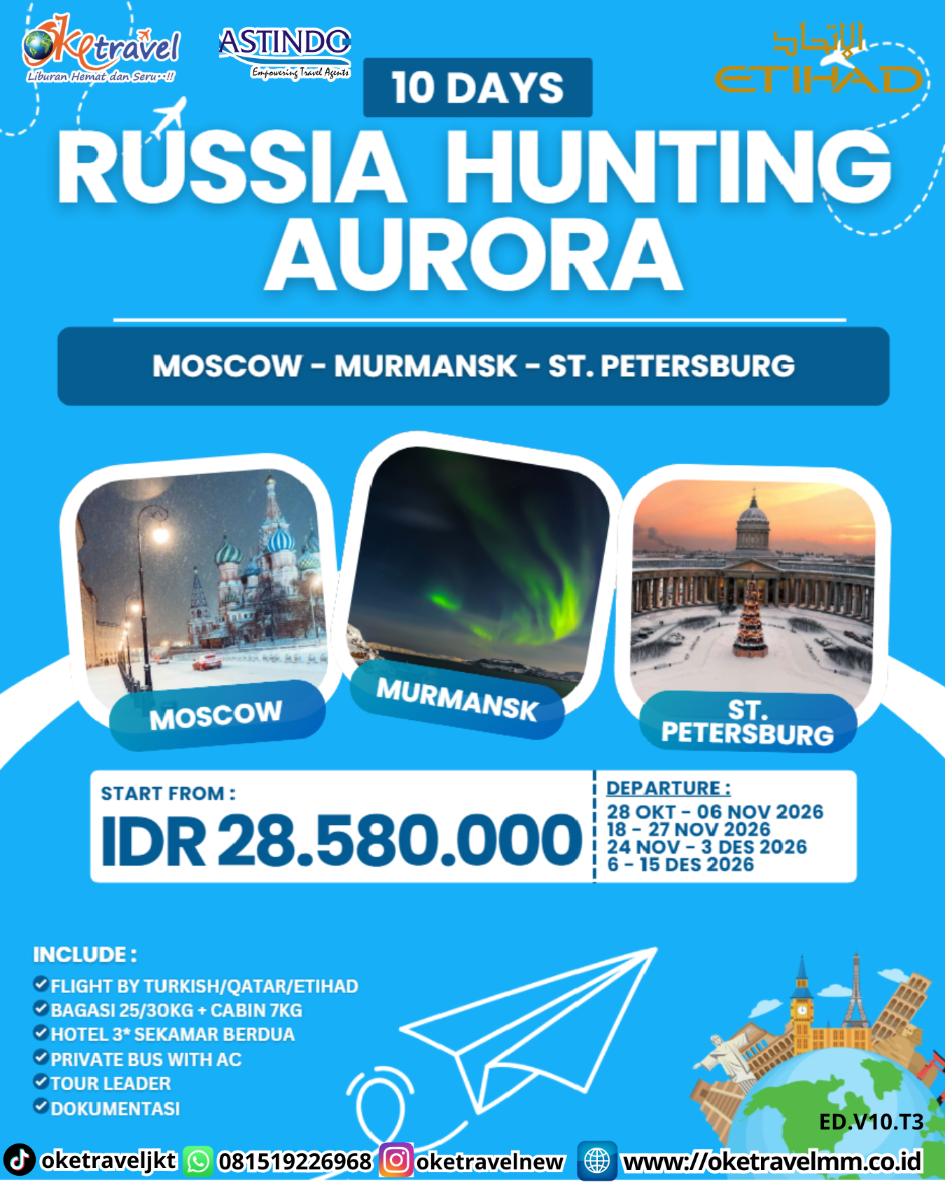 10D RUSSIA HUNTING AURORA MOSCOW - MURMANSK - ST.PETERSBURG | DEPT : 28 OCT - 06 NOV | DEPT : 18 - 27 NOV | DEPT : 24 NOV - 03 DES 2026 | BY EY