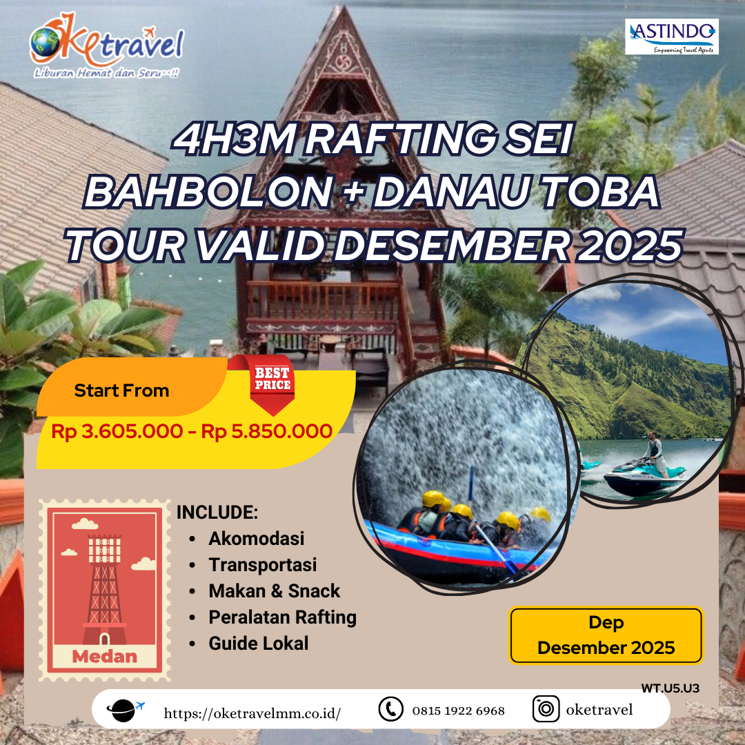 4H3M RAFTING SEI BAHBOLON + DANAU TOBA TOUR VALID DESEMBER 2025