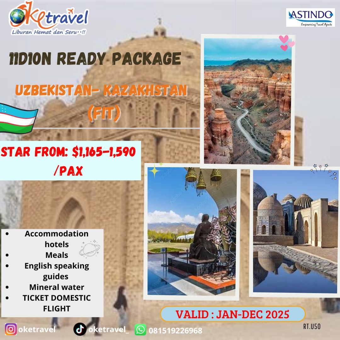11D10N READY PACKAGE UZBEKISTAN -KAZAKHSTAN ( JANUARI- DESEMBER 2025 )