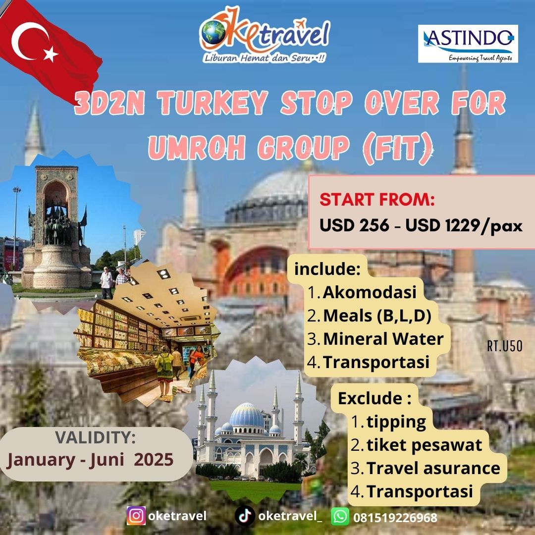 3 DAYS 2 NIGHT TURKEY STOP OVER UMROH ( JAN-JUN 2025)