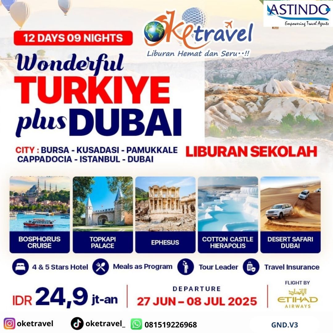 12D 9 Night wonderful turkiye plus dubai (liburan sekolah) | 27 jun - 8 juli 20205 | by Etihad