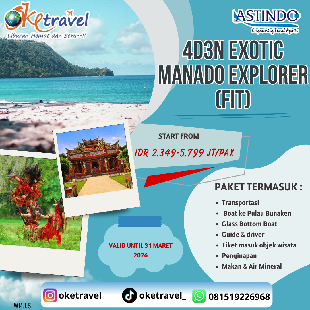 4D3N EXOTIC MANADO EXPLORER VALID UNTIL 31 MARET 2026 (FIT)