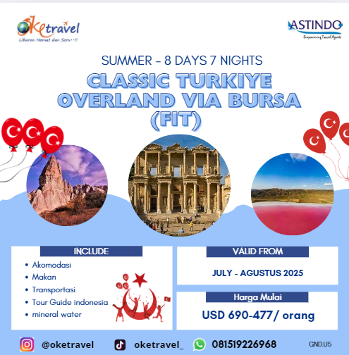 SUMMER - 8 DAYS 7 NIGHTS   CLASSIC TURKIYE OVERLAND VIA BURSA  VALID FROM JULY - AGUSTUS 2025
