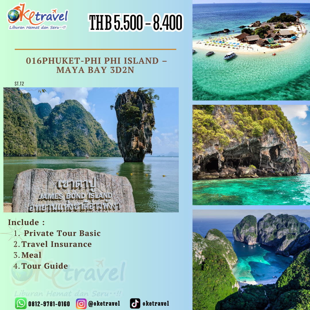 016PHUKET-PHI PHI ISLAND – MAYA BAY 3D2N 