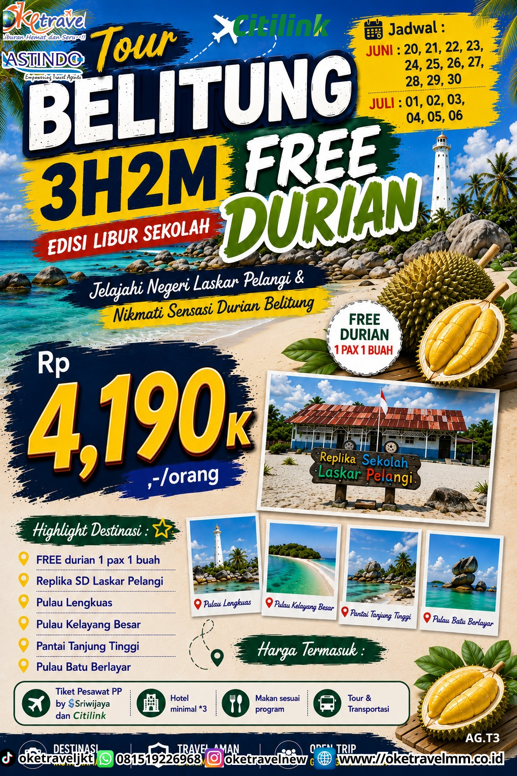 3H2M BELITUNG FREE DURIAN EDISI LIBUR SEKOLAH | DEPT : 20-30 JUNI | DEPT : 01-06 JULI 2026 