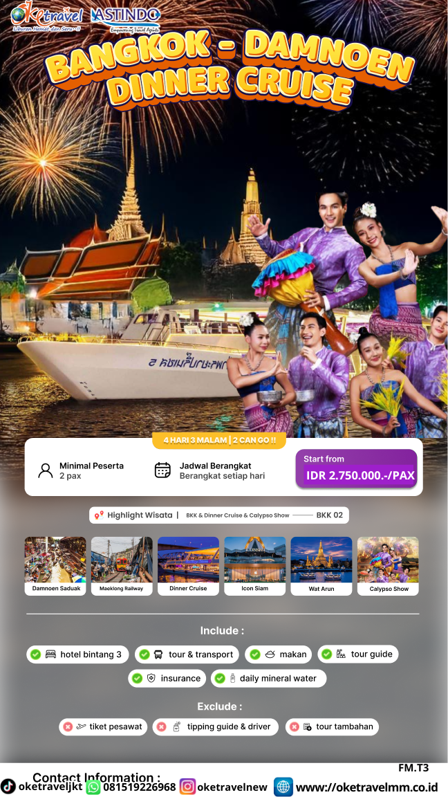 4D3N BANGKOK DAMNOEN DINNER CRUISE | DEPT : SETIAP HARI 