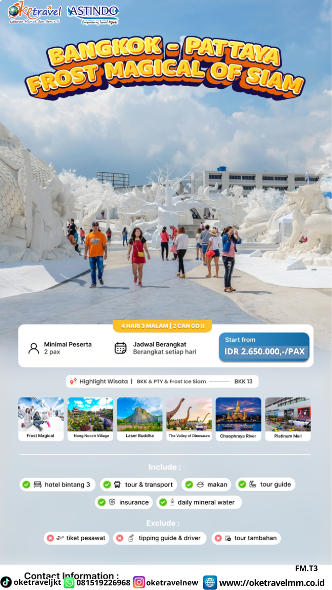 4D3N BANGKOK PATTAYA FROST MAGICAL OF SIAM | DEPT : SETIAP HARI 