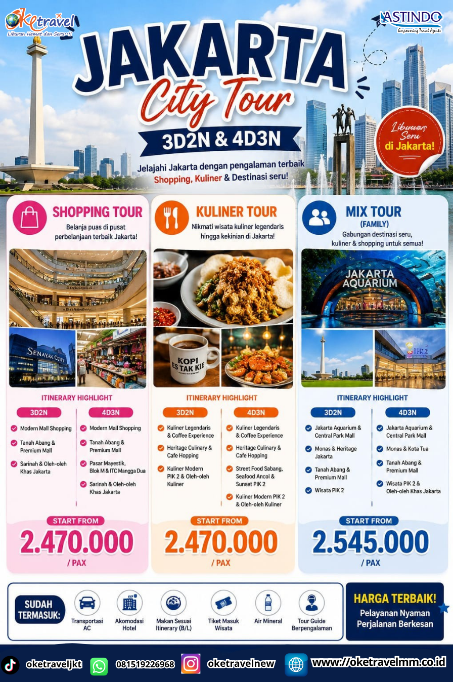 3D2N & 4D3N JAKARTA CITY TOUR | DEP : UNTIL 2026 
